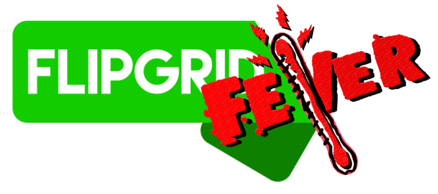 FlipgridFever.png